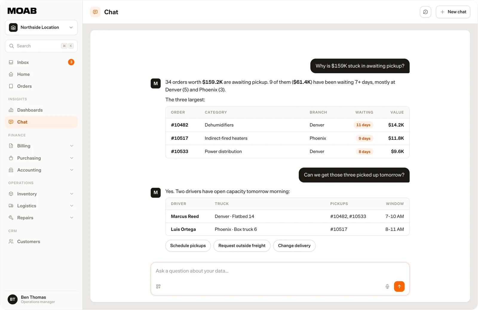 MOAB chat answering why $159K is stuck awaiting pickup and scheduling the pickups with available drivers